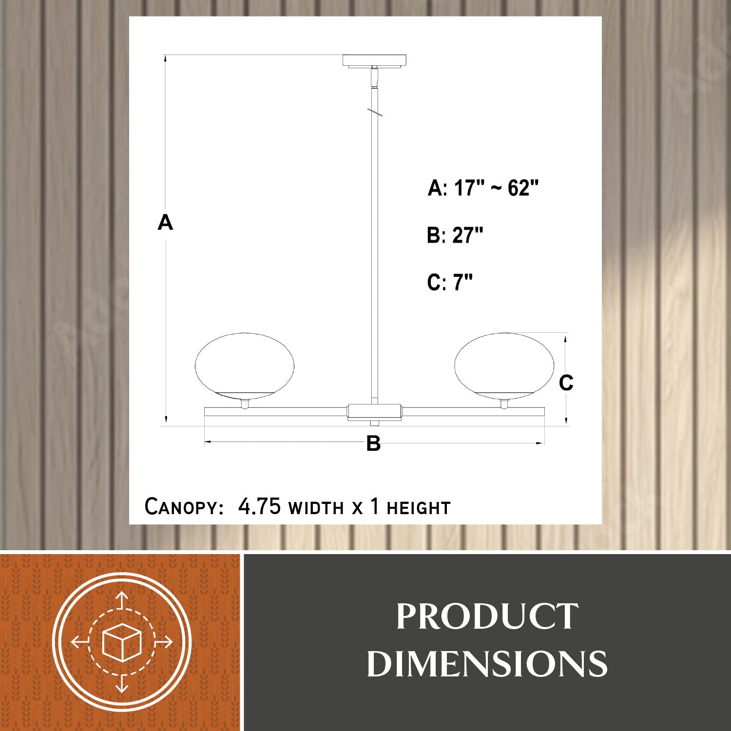 Technical dimension line drawing of the Sloane 27 inch 5 Light Chandelier showing height A: 17–62 inch adjustable rod, width B: 27 inch, and globe depth C: 7 inch, with canopy size 4.75 inch width × 1 inch height.