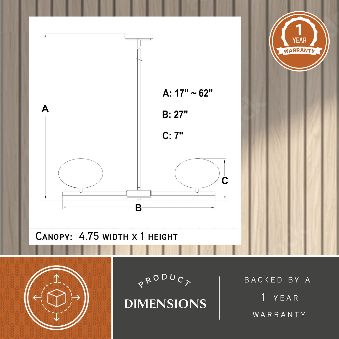 Technical dimension line drawing of Sloane 27 inch 5 Light Chandelier showing adjustable height A: 17–62 inch, fixture width B: 27 inch, globe height C: 7 inch, and canopy size 4.75 inch width × 1 inch height, backed by a 1-year warranty.