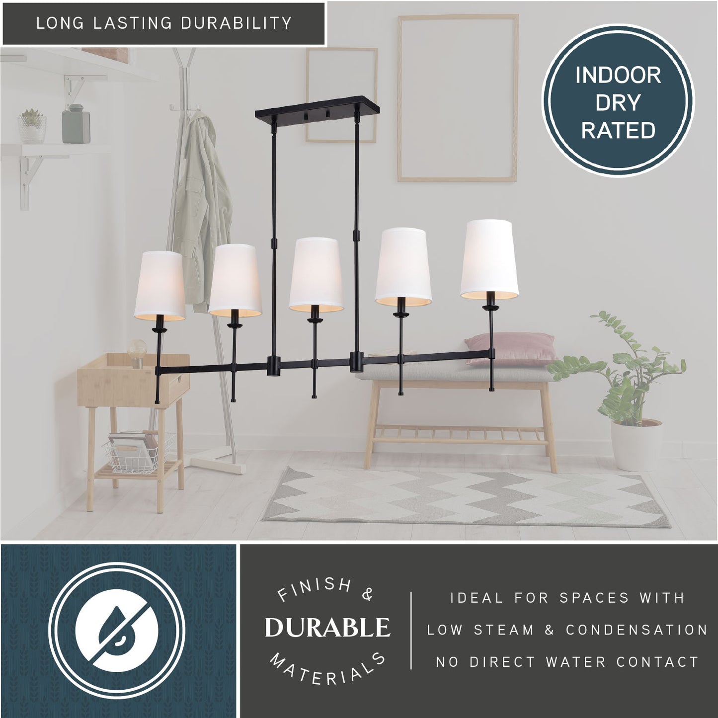 Durability display of the Camden 45.5-inch 5 Light Linear Chandelier highlighting indoor dry rating and materials ideal for low steam and condensation areas
