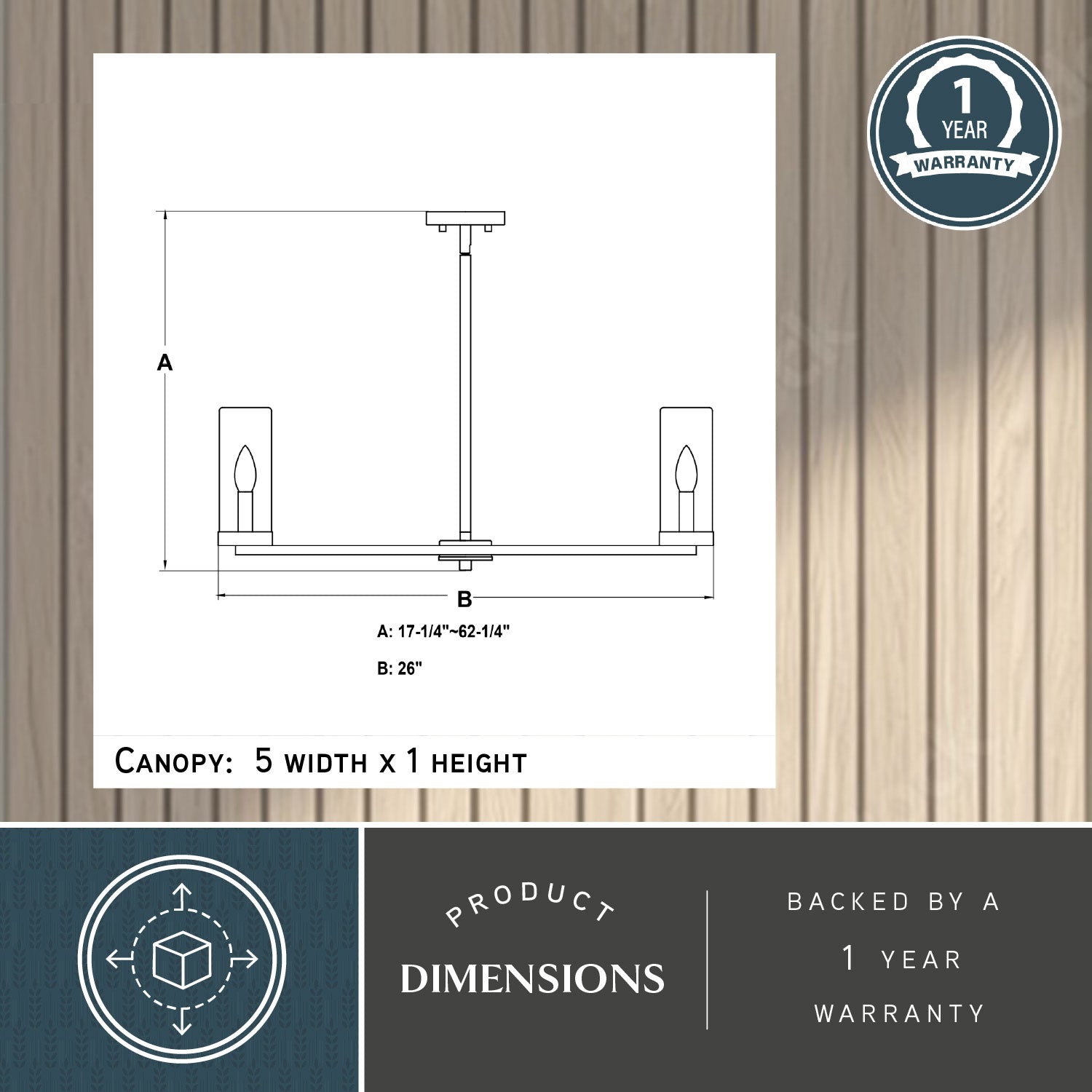 Grantley 26-inch 6 Light Indoor-Outdoor Chandelier dimension diagram showing adjustable height A: 17.25-inch to 62.25-inch, width B: 26-inch, canopy size 5-inch width by 1-inch height, and 1 year warranty badge