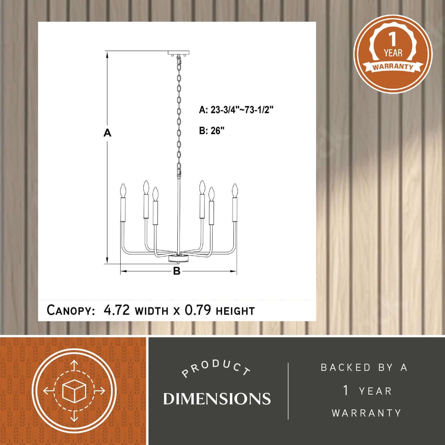 Technical diagram of the Belden 26-inch 6 Light chandelier showing measurements: A = adjustable height from 23.75 to 73.5 inches, B = 26-inch width, and canopy size = 4.72-inch width by 0.79-inch height, and a one year warranty back-up.